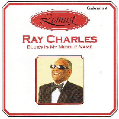 Blues Is My Middle Name Cd Compilation Von Ray Charles