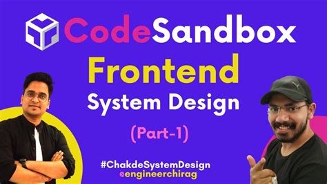 CodeSandbox Frontend System Design Mock Interview Chakde System