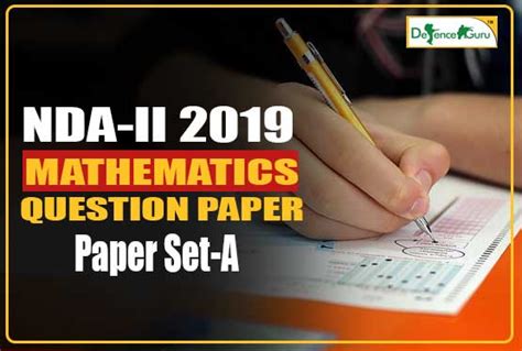 Nda Ii 2019 Mathematics Question Paper Set A