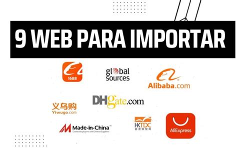 Mejores Plataformas Para Importar De China Lista Completa