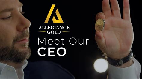 Meet Our CEO Allegiance Gold YouTube