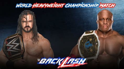 Wwe Backlash World Heavyweight Championship Match Drew Mcintyre Vs