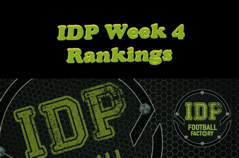 Idp Weekly Rankings Week 4 Top 50 Lb Top 36 Des Top 24 Dtcb