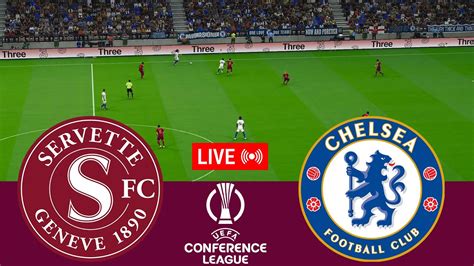 LIVE Servette Vs Chelsea Conference League 24 25 Full Match Video