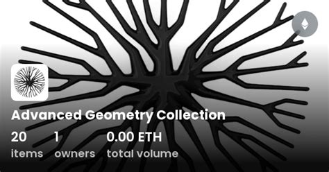 Advanced Geometry Collection Collection Opensea