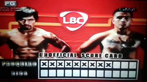 LBC Unofficial Score Card Pacquiao 9 And Rois 0 YouTube