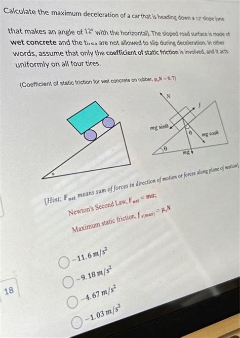 Solved Calculate The Maximum Deceleration Of A Car That Is Chegg