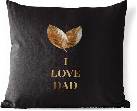 Tuinkussen Vaderdag Geschenk I Love Dad Quotes Spreuken 40x40