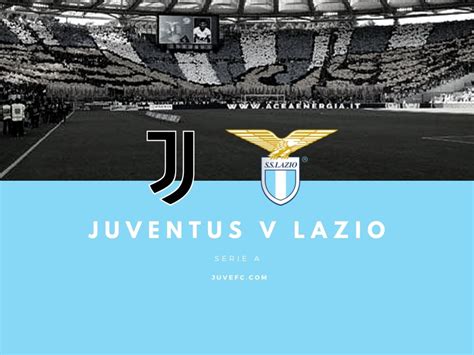 Confirmed Juventus Team To Face Lazio Juvefc