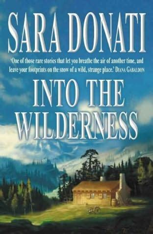 Into the Wilderness (Wilderness , book 1) by Sara Donati