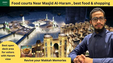 Jaw Dropping Secret Spot By Masjid Haram Food Court You Won T Believe