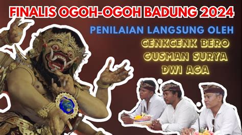 PENILAIAN FINALIS LOMBA OGOH OGOH BADUNG TAHUN 2024 HARI KEDUA