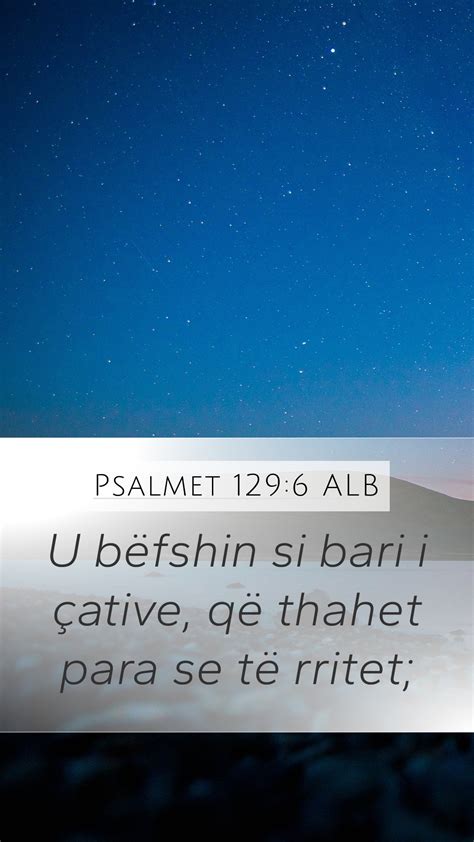 Psalmet 129 6 ALB Mobile Phone Wallpaper U bëfshin si bari i çative