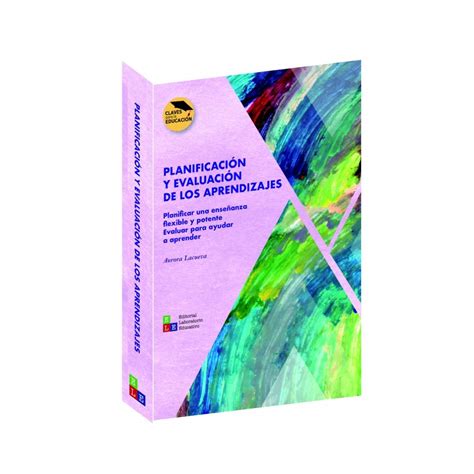 Planificaci N Y Evaluaci N De Los Aprendizajes