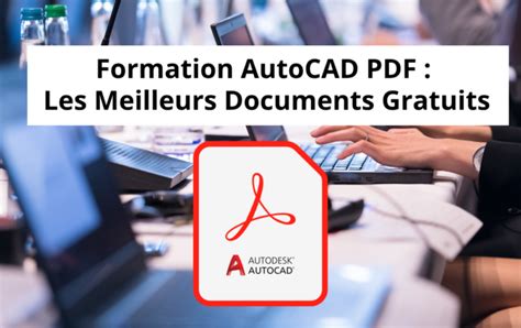 A Quoi Sert Le Logiciel Autocad Utilisation Et Débouchés