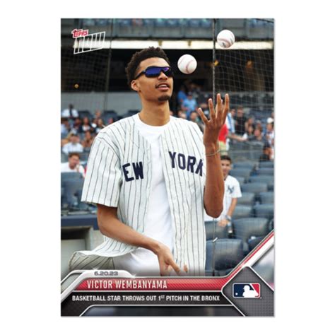 Victor Wembanyama Throws First Pitch Mlb Topps Now Card