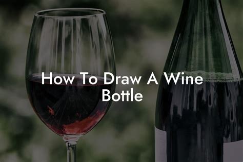 How To Draw A Wine Bottle Black Wine Club