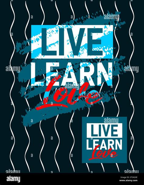 Live Learn Love Motivational Stroke Typepace Design Short Phrases