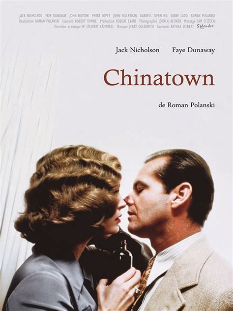 Chinatown Est Un Film De Roman Polanski Avec Jack Nicholson Faye