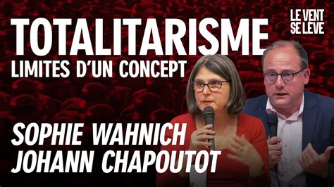 JOHANN CHAPOUTOT SOPHIE WAHNICH EN FINIR AVEC LE CONCEPT DE