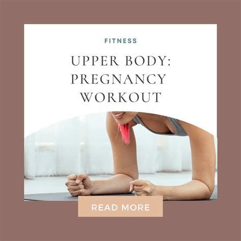 Upper Body Pregnancy Workout Glam Life Routine