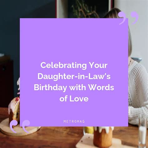 Updated Birthday Wishes 416 Heartwarming Quotes To Celebrate Your Daughter In Laws