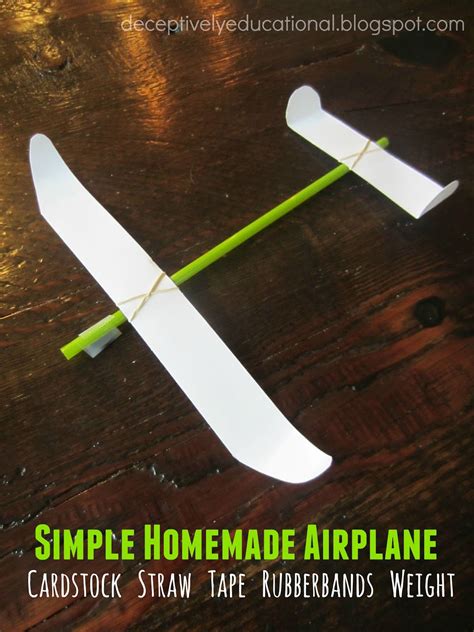 Relentlessly Fun Deceptively Educational Simple Homemade Airplane