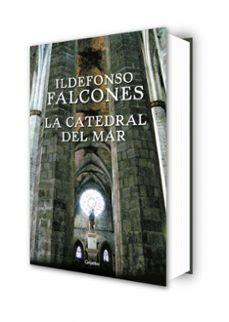 LA CATEDRAL DEL MAR Ildefonso Falcones GRIJALBO Casa Del Libro