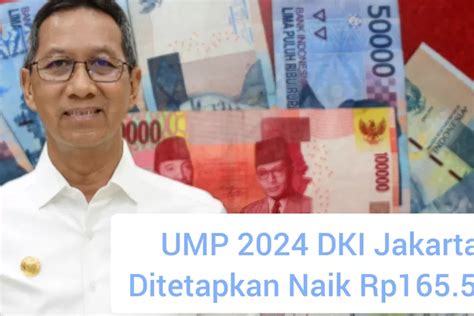 Ump Dki Jakarta Ditetapkan Naik Rp Ribu Segini Harta Kekayaan