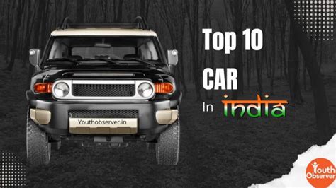 Here's The List Of Top 10 Cars In India: Now About Them More