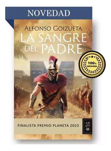 La Sangre Del Padre Finalista Premio Planeta Original Mercadolibre