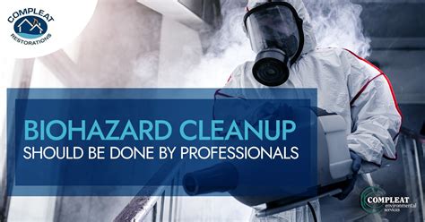 Why Biohazards Should Be Handled By A Biohazard Cleanup Company