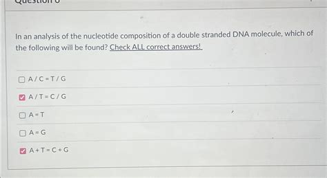 Solved In an analysis of the nucleotide composition of a | Chegg.com