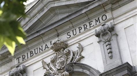 La Explicación Que Nos Debe El Tribunal Supremo