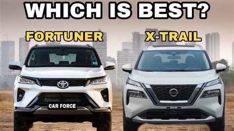 Nissan X Trail 2023 Vs Toyota Fortuner Most Detailed Comparison YouTube