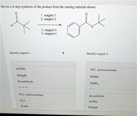 Solved Devise A Step Synthesis Of The Product From The Starting