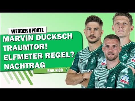 Ducksch Traumtor Elfmeter Entscheidung Nachtrag Wolfsburg Werder