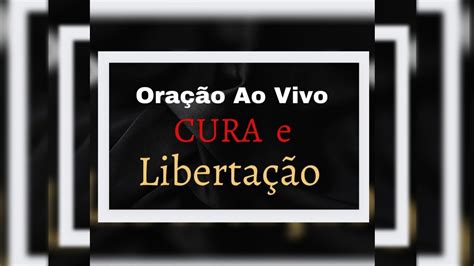 Oração De Batalha Espiritual E Oração De Cura E Libertação Youtube