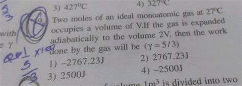 Two Moles Of An Ideal Monoatomic Gas At Oc Occupies A Volume Of V