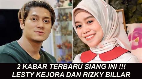 2 KABAR TERBARU SIANG INI LESTY KEJORA DAN RIZKY BILLAR YouTube