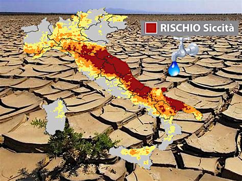 Meteo Italia Allarme Siccita Estrema Su Tante Regioni La Mappa Con