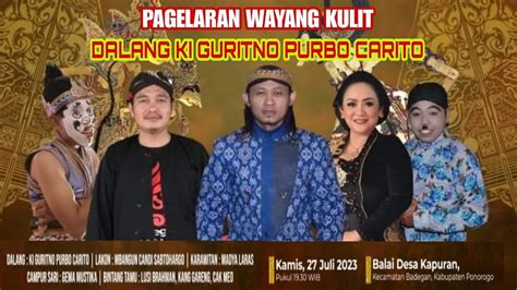 LIVE PAGELARAN WAYANG KULIT DALANG KI GURITNO PURBO CARITO DESA