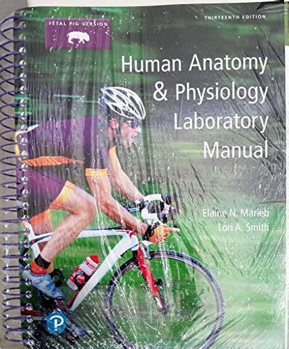 Human Anatomy Physiology Laboratory Manual Fetal Pig Version