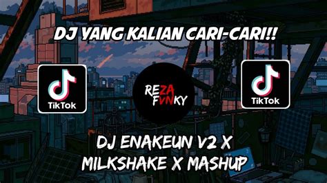 Sound Vinky Yete Dj Enakeun V2 X Milkshake X Mashup Viral Tik Tok 🎶🎶