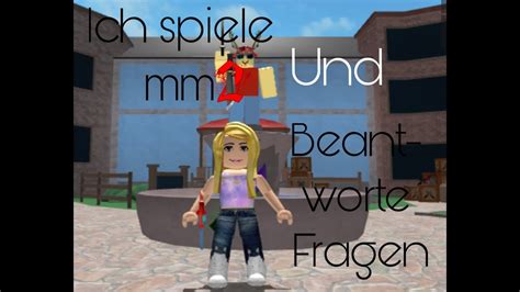 Ich Spiele Mm2 Und Beantworte Fragen Roblox Deutsch Valle Player