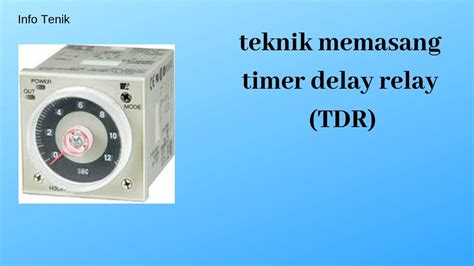 Tutorial Memasang Timer Delay Relay Tdr Youtube