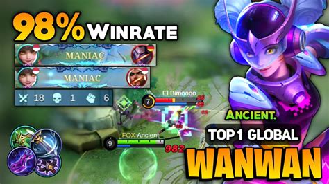 X Maniac Wanwan Gameplay Winrate Top Global Wanwan Best Build