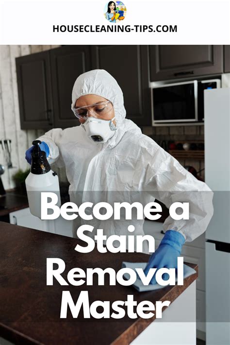 Become A Stain Removal Master With These 3 Lessons Learned And 10