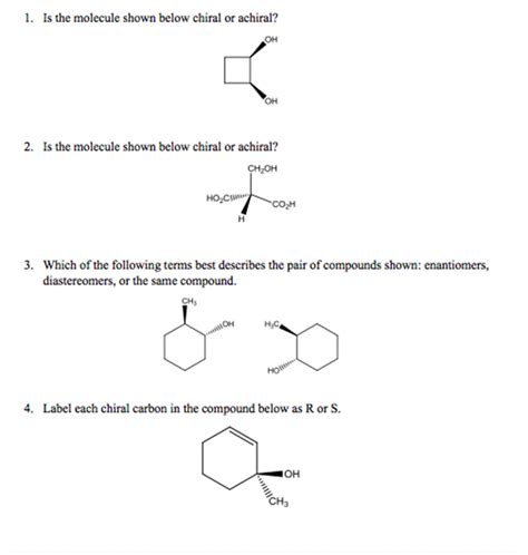 Solved Is The Molecule Shown Below Chiral Or Achiral Is The