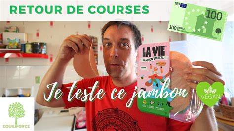 Que Vaut Le Jambon V G Tal La Vie Retour De Courses Vegan Chez